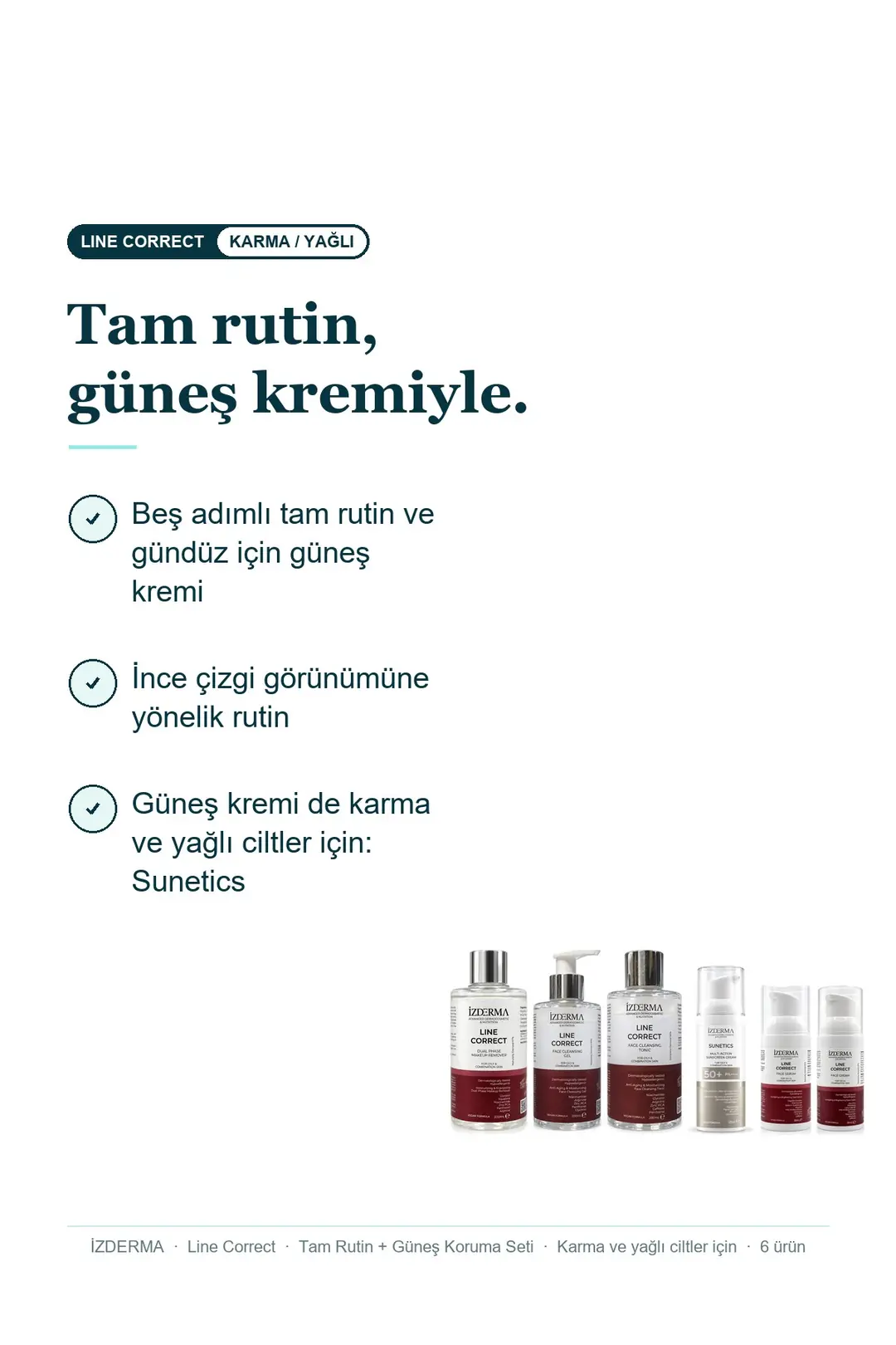 Line Correct Tam Rutin + Güneş Koruma Seti — 6'lı Komple Bakım - Karma ve Yağlı Ciltler İçin · Görsel 3